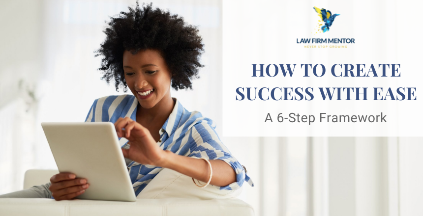 How To Create Success With Ease