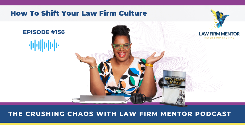 How To Shift Your Law Firm Culture