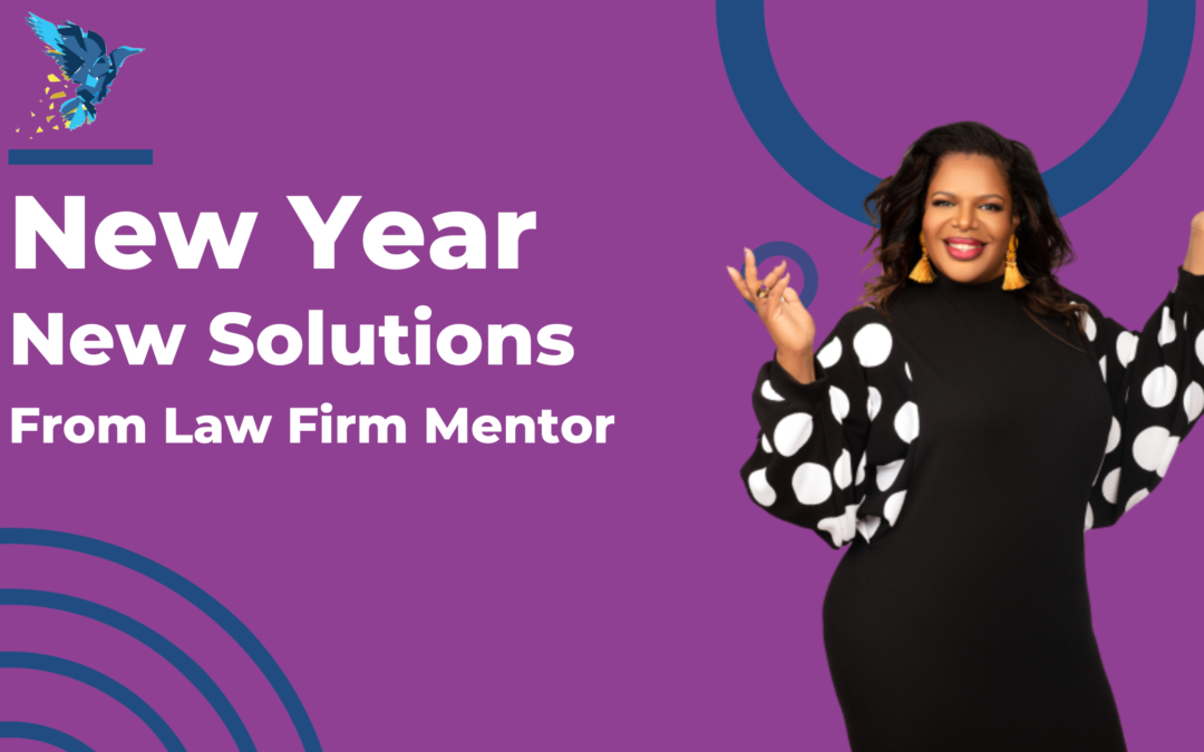 Elevate Your Law Practice in 2024 with New Solutions from Law Firm Mentor
