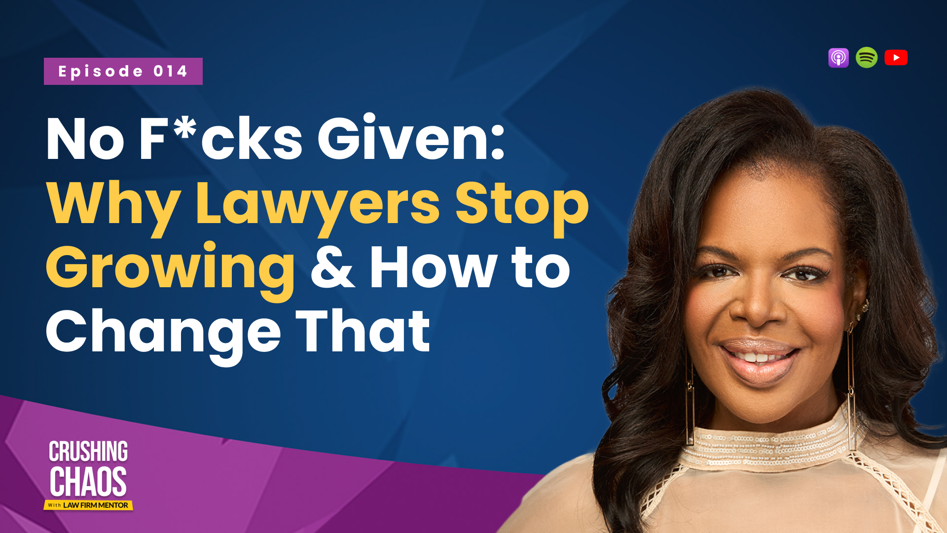 No Fcks Given: Why Lawyers Stop Growing & How to Change That