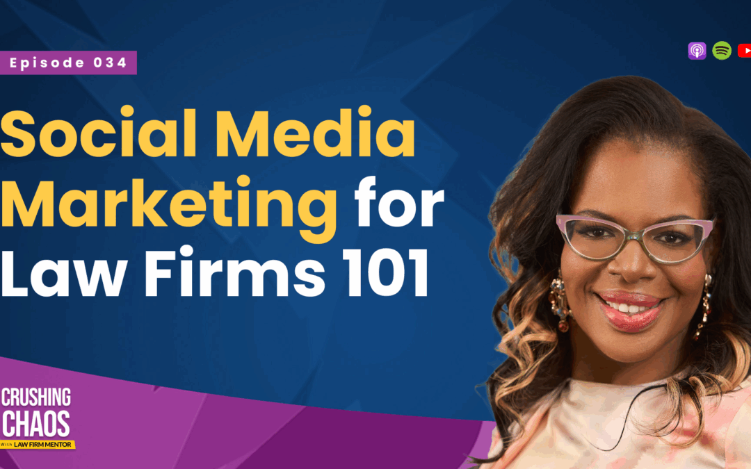 Social Media Marketing for Law Firms 101