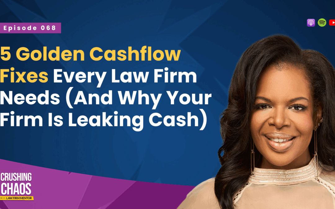 5 Golden Cashflow Fixes Every Law Firm Needs